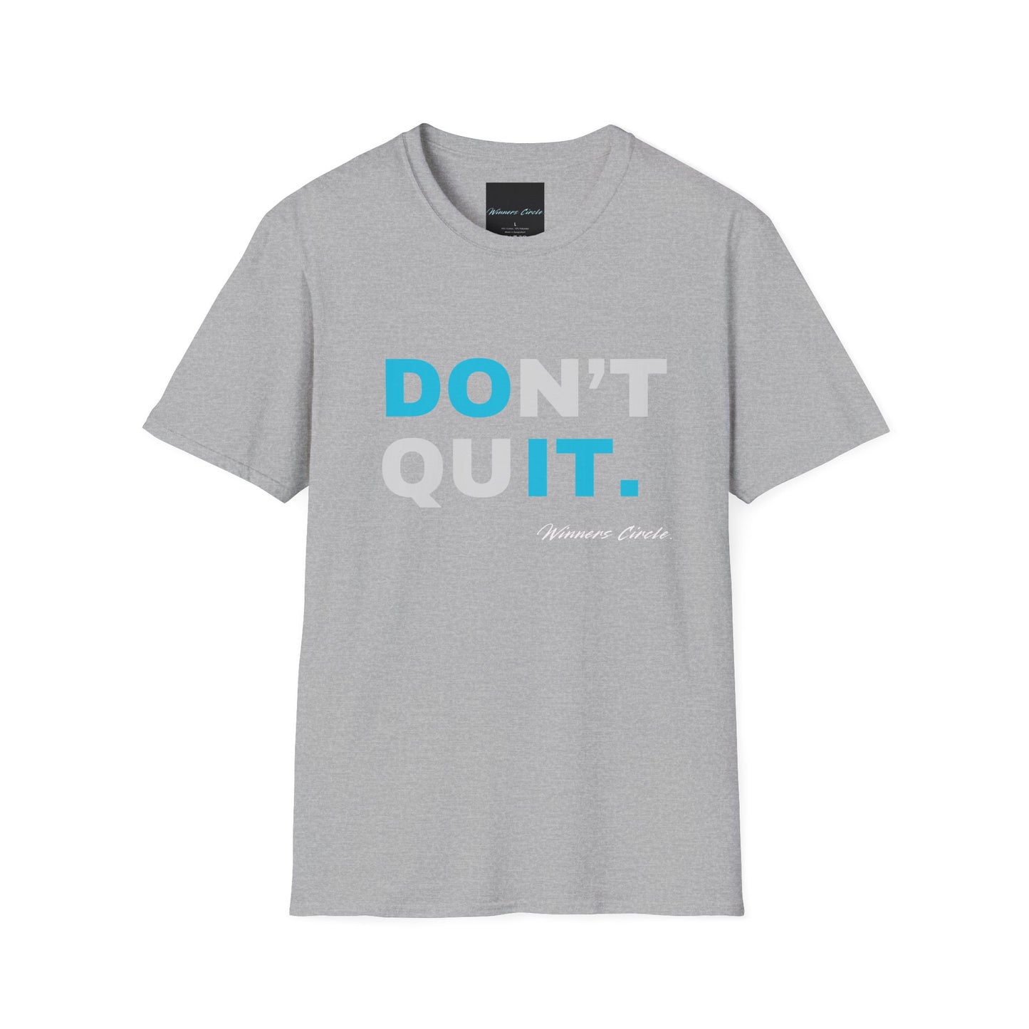 "Don't Quit" T-Shirt