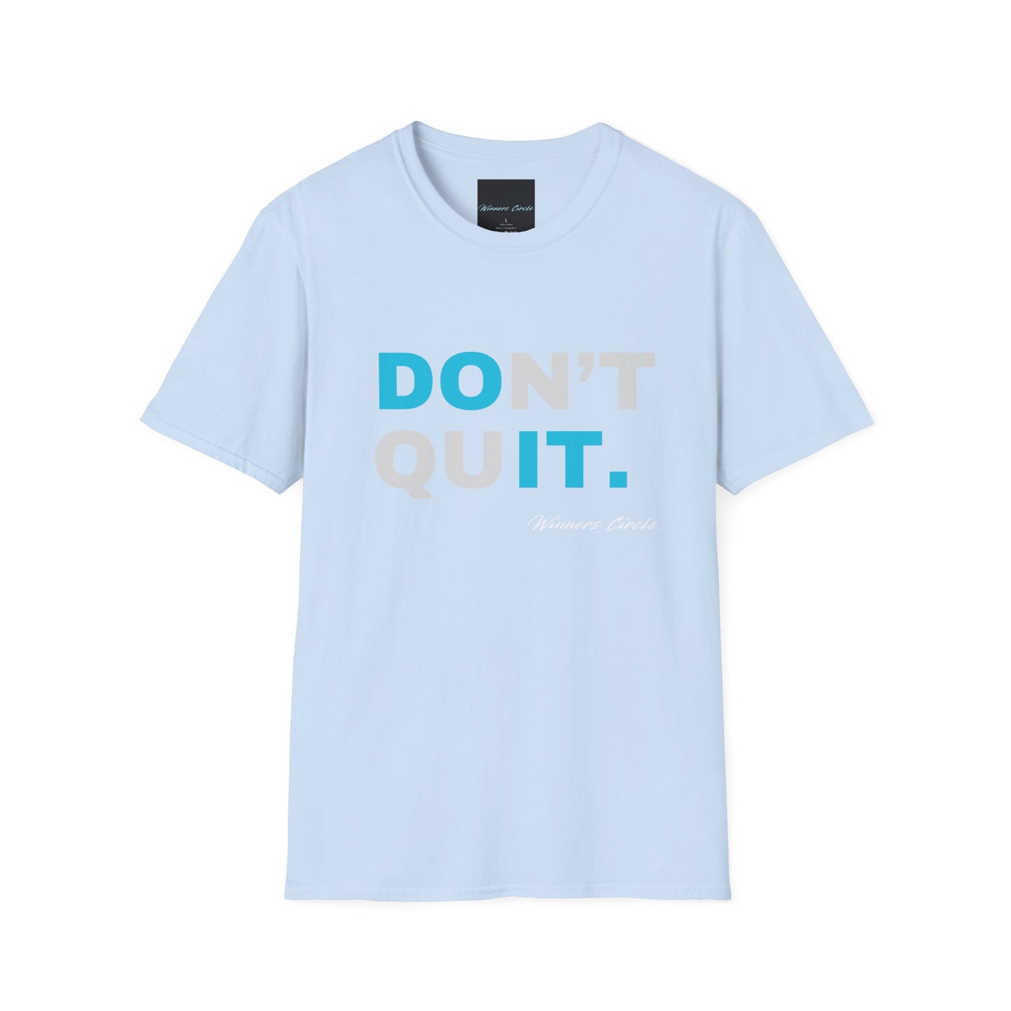 "Don't Quit" T-Shirt